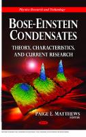 Bose-Einstein Condensates: Theory, Characteristics, and Current Research : Theory, Characteristics, and Current Research [1 ed.]
 9781617287367, 9781617281143