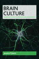 Brain Culture: Shaping Policy Through Neuroscience
 9781447314066