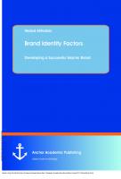 Brand Identity Factors: Developing a Successful Islamic Brand : Developing a Successful Islamic Brand [1 ed.]
 9783954895236, 9783954890231