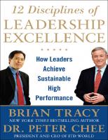 Brian Tracy Peter Chee 12 Disciplines of Leadership Excellence How Leaders Achieve Sustainable High Performance McGraw Hill Education 2013
 9780071809474, 0071809473, 9780071809467, 0071809465