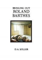Bringing out Roland Barthes
 9780520079489, 0520079485