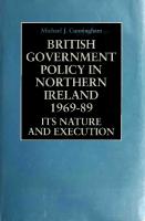 British Government Policy in Northern Ireland