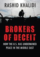 Brokers of Deceit: How the U.S. Has Undermined Peace in the Middle East
 9780807033241, 0807033243