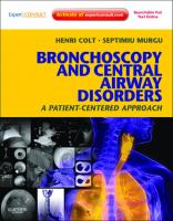 Bronchoscopy and Central Airway Disorders: A Patient-Centered Approach [1 ed.]
 9781455703203, 2012005768, 9780323245852, 9781455733316