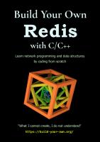 Build Your Own Redis with C-C++. Learn network programming and data structures by coding from scratch
 9798372815469