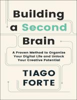 Building a Second Brain: A Proven Method to Organize Your Digital Life and Unlock Your Creative Potential
 1982167386, 9781982167387