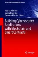 Building Cybersecurity Applications with Blockchain and Smart Contracts
 9783031507328, 9783031507335