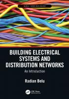 Building Electrical Systems and Distribution Networks: An Introduction [1 ed.]
 1482263513, 9781482263510