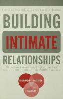 Building intimate relationships: Bridging Treatment, Education, and Enrichment Through the PAIRS Program
 158391076X, 9781583910764, 9780203890325