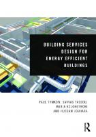Building Services Design for Energy Efficient Buildings
 041559636X, 9780415596367