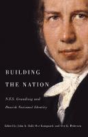 Building the Nation: N.F.S. Grundtvig and Danish National Identity
 9780773596313