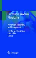 Burnout in Women Physicians: Prevention, Treatment, and Management [1st ed.]
 9783030444587, 9783030444594