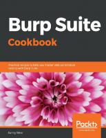 Burp Suite cookbook practical recipes to help you master web penetration testing with Burp Suite
 9781789531732, 178953173X, 9781789539271, 1789539277