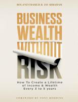 Business Wealth Without Risk How to Create a Lifetime of Income  Wealth Every 3 to 5 years