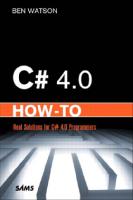 C# 4.0 How-To
 1289664196, 9780672330636, 0672330636, 2012022022