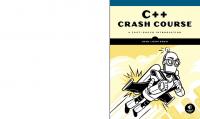 C++ Crash Course: A Fast-Paced Introduction
 1593278888,  978-1593278885