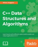 C++ Data Structures and Algorithms: Learn how to write efficient code to build scalable and robust applications in C++ [1 ed.]
 1788835212, 9781788835213