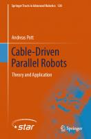 Cable-Driven Parallel Robots: Theory and Application (Springer Tracts in Advanced Robotics, 120)
 3319761374, 9783319761374