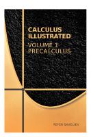 Calculus Illustrated. Volume 1: Precalculus [1, 1 ed.]
 1694326977, 9781694326973