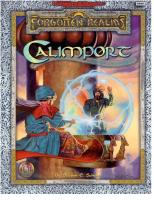 Calimport: Advanced Dungeons & Dragons, Second Edition (Forgotten Realms Accessory)
 0786912383, 9780786912384