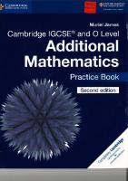 Cambridge IGCSE™ and O Level Additional Mathematics Practice Book (Cambridge International IGCSE)
 1108412858, 9781108412858