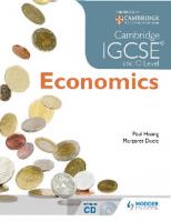 Cambridge IGCSE and O Level Economics (Cambridge Igcse & O Level) [UK ed.]
 1444196413, 9781444196412