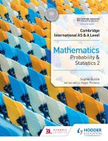 Cambridge International AS & A Level Mathematics Probability & Statistics 2
 9781510421158, 9781510421141, 1510421149