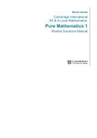 Cambridge International AS & A Level Mathematics Pure Mathematics 1 Worked Solutions Manual with Cambridge Elevate Edition [Solution Manual ed.]
 1108613055, 9781108613057