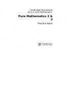 Cambridge International AS & A Level Mathematics: Pure Mathematics 2 & 3 Practice Book
 1108457673, 9781108457675