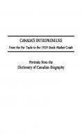 Canada's Entrepreneurs: From The Fur Trade to the 1929 Stock Market Crash: Portraits from the Dictionary of Canadian Biography
 9781442662322