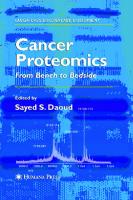 Cancer Proteomics: From Bench to Bedside (Cancer Drug Discovery and Development)
 1588298582, 9781588298584
