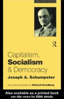 Capitalism, Socialism and Democracy [New ed of 6 Revised ed]
 0415107628, 9780415107624, 0203202058, 9780203202050, 9780585460390