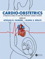 Cardio-Obstetrics: A Practical Guide to Care for Pregnant Cardiac Patients
 1138317969, 9781138317963
