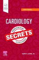 Cardiology Secrets, 6th Edition [6 ed.]
 032382675X, 9780323826754, 2021946008, 9780323826761, 0323826768
