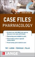 Case Files Pharmacology, Third Edition [3 ed.]
 9780071790246, 0071790241, 9780071790239, 0071790233