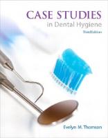 Case Studies in Dental Hygiene [3rd ed.]
 0132913089, 9780132913089