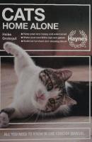 Cats Home Alone: All You Need to Know in One Concise Manual
 1785217356, 9781785217357