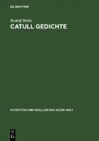 Catull Gedichte: Lateinisch und Deutsch [Reprint 2021 ed.]
 9783112572887, 9783112572870