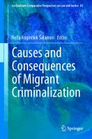 Causes and Consequences of Migrant Criminalization [1st ed.]
 9783030437312, 9783030437329