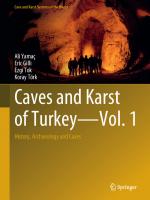 Caves and Karst of Turkey - Vol. 1: History, Archaeology and Caves (Cave and Karst Systems of the World)
 3030655008, 9783030655006