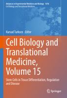 Cell Biology and Translational Medicine, Volume 15: Stem Cells in Tissue Differentiation, Regulation and Disease
 3031023773, 9783031023774