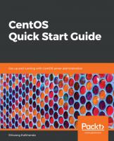 CentOS Quick Start Guide: Get up and running with CentOS server administration
 9781789344875, 1789344875
