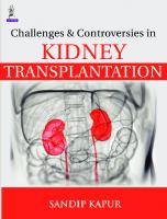 Challenges and Controversies in Kidney Transplantation [1 ed.]
 9789385999413, 9789351525257