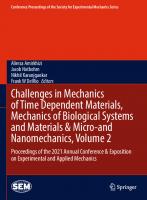 Challenges in Mechanics of Time Dependent Materials, Mechanics of Biological Systems and Materials & Micro-and Nanomechanics, Volume 2: Proceedings of ... Society for Experimental Mechanics Series)
 3030867366, 9783030867362