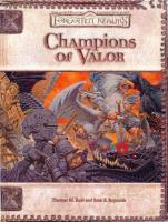 Champions of Valor (Dungeon & Dragons d20 3.5 Fantasy Roleplaying, Forgotten Realms Setting)
 0786936975, 9780786936977