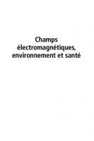 Champs électromagnétiques, environnement et santé: 2e édition
 9782759822591