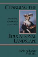 Changing the Educational Landscape: Philosophy, Women, and Curriculum
 0415907942, 0415907950