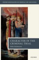 Character Evidence in the Criminal Trial [Hardcover ed.]
 0199228892, 9780199228898