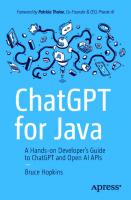 ChatGPT for Java: A Hands-on Developer’s Guide to ChatGPT and Open AI APIs
 9798868801150, 9798868801167