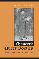 Chaucer's Queer Poetics : Rereading the Dream Trio [1 ed.]
 9781442672918, 9780802090355